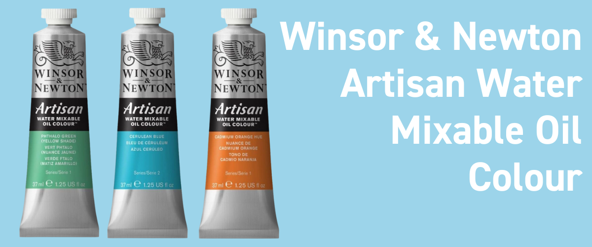 Art Shed Blog Product Guides Which Winsor and Newton Oil Paint is right